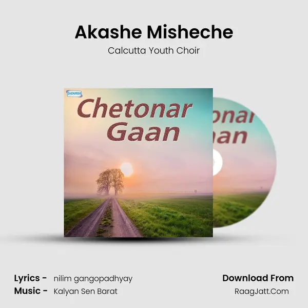 Akashe Misheche MP3 Song by Calcutta Youth Choir Cover
