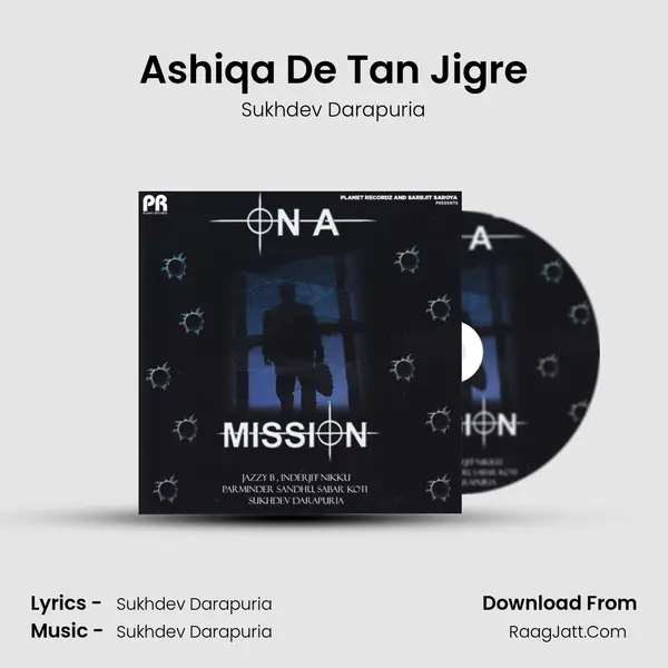 Ashiqa De Tan Jigre MP3 Song by Sukhdev Darapuria Cover
