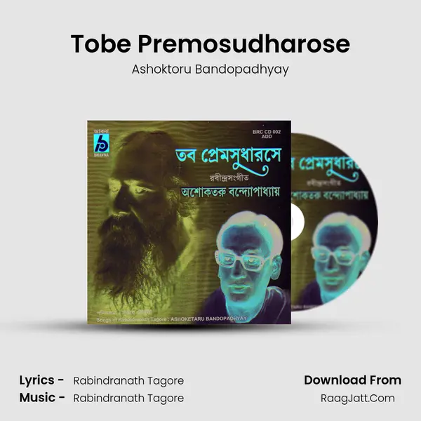 Tobe Premosudharose MP3 Song by Ashoktoru Bandopadhyay Cover
