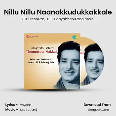 Nillu Nillu Naanakkudukkakkale MP3 Song by P.B. Sreenivas Cover