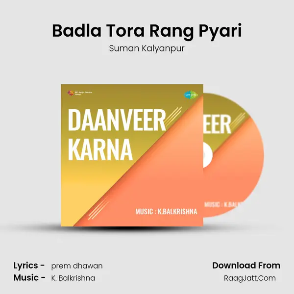Badla Tora Rang Pyari MP3 Song by Suman Kalyanpur Cover