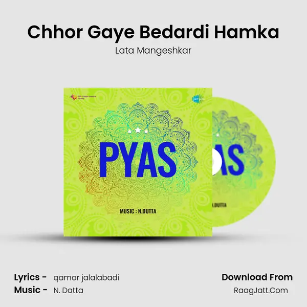 Chhor Gaye Bedardi Hamka MP3 Song by Lata Mangeshkar Cover