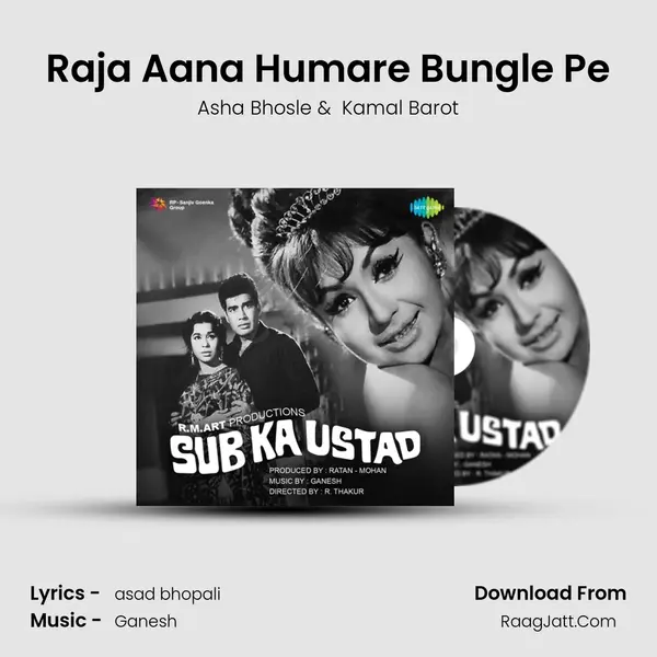 Raja Aana Humare Bungle Pe MP3 Song by Asha Bhosle Cover