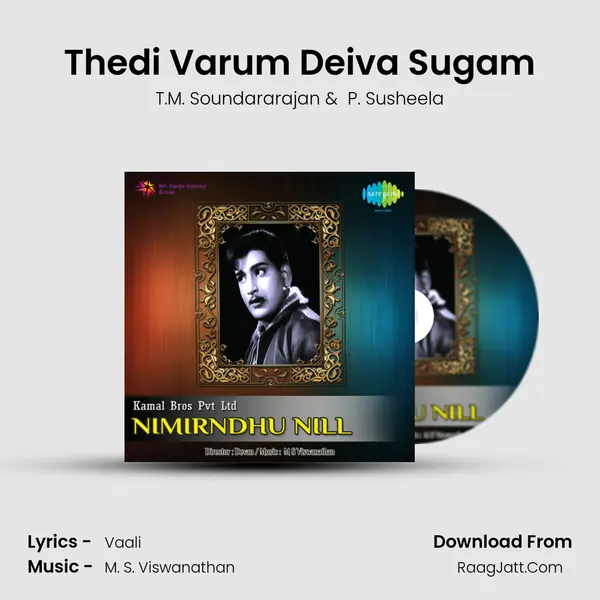 Thedi Varum Deiva Sugam MP3 Song by T.M. Soundararajan Cover