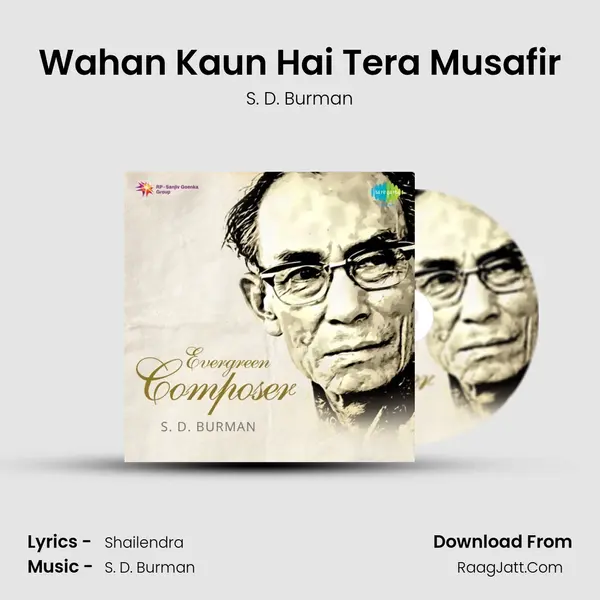 Wahan Kaun Hai Tera Musafir MP3 Song by S. D. Burman Cover