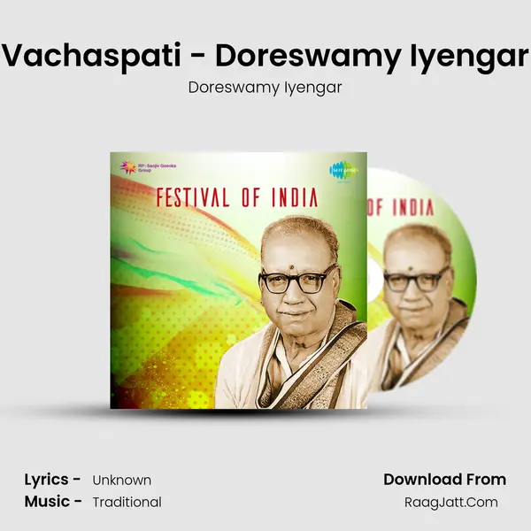 Vachaspati - Doreswamy Iyengar MP3 Song by Doreswamy Iyengar Cover