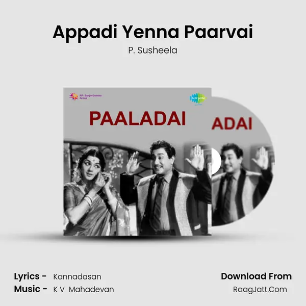 Appadi Yenna Paarvai MP3 Song by P. Susheela Cover