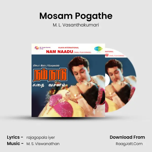 Mosam Pogathe MP3 Song by M. L. Vasanthakumari Cover