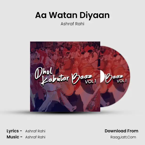 Aa Watan Diyaan MP3 Song by Ashraf Rahi Cover