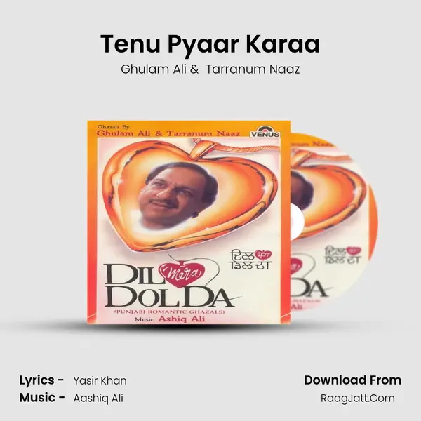 Tenu Pyaar Karaa MP3 Song by Ghulam Ali Cover
