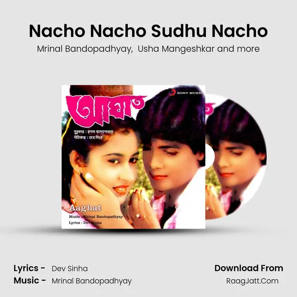 Nacho Nacho Sudhu Nacho MP3 Song by Mrinal Bandopadhyay Cover