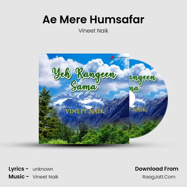 Ae Mere Humsafar MP3 Song by Vineet Naik Cover