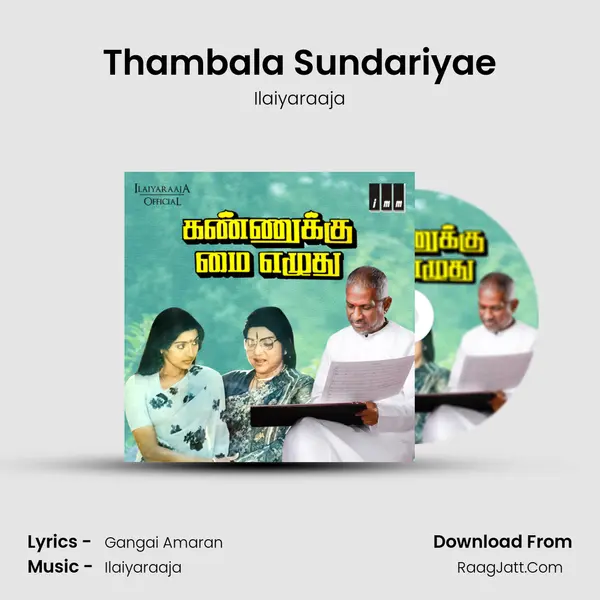 Thambala Sundariyae MP3 Song by Ilaiyaraaja Cover