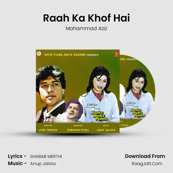 Raah Ka Khof Hai MP3 Song by Mohammad Aziz Cover