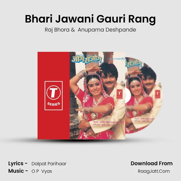Bhari Jawani Gauri Rang mp3 song