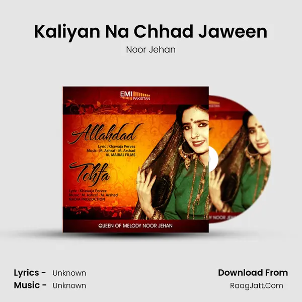 Kaliyan Na Chhad Jaween MP3 Song by Noor Jehan Cover