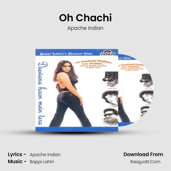Oh Chachi MP3 Song by Apache Indian Cover