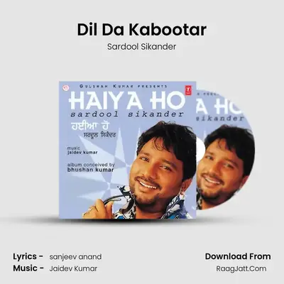 Dil Da Kabootar MP3 Song by Sardool Sikander Cover
