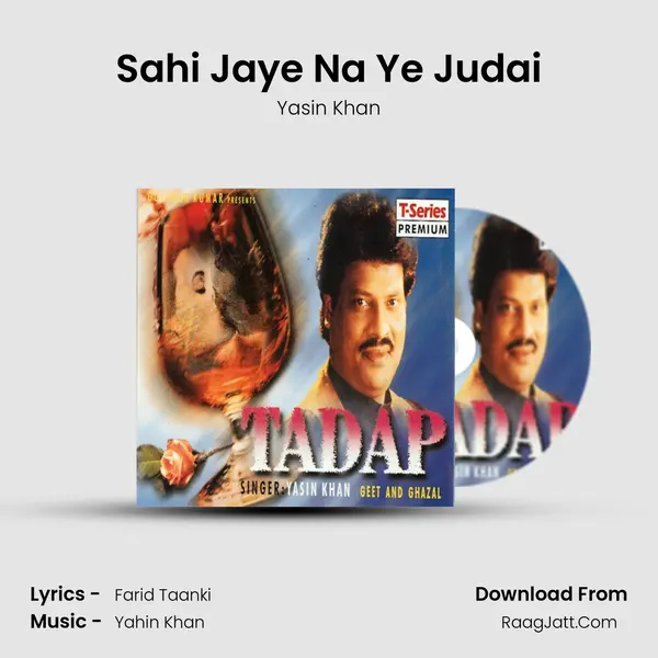Sahi Jaye Na Ye Judai MP3 Song by Yasin Khan Cover