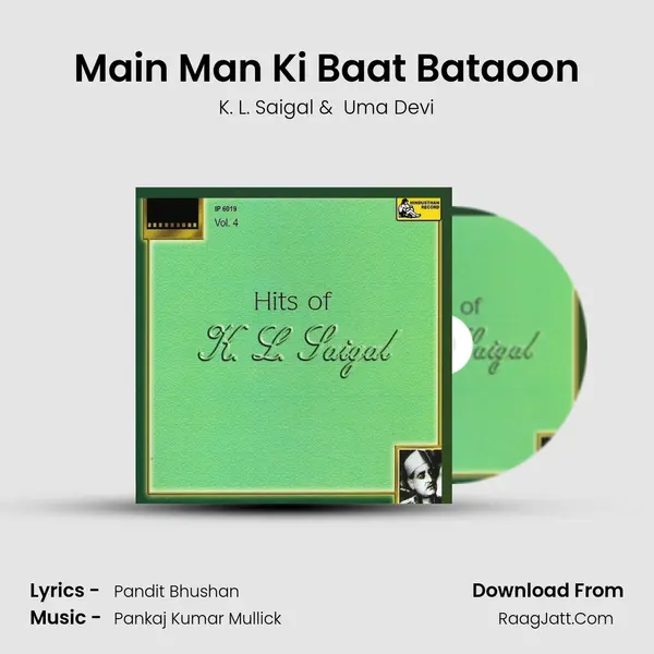 Main Man Ki Baat Bataoon MP3 Song by K. L. Saigal Cover