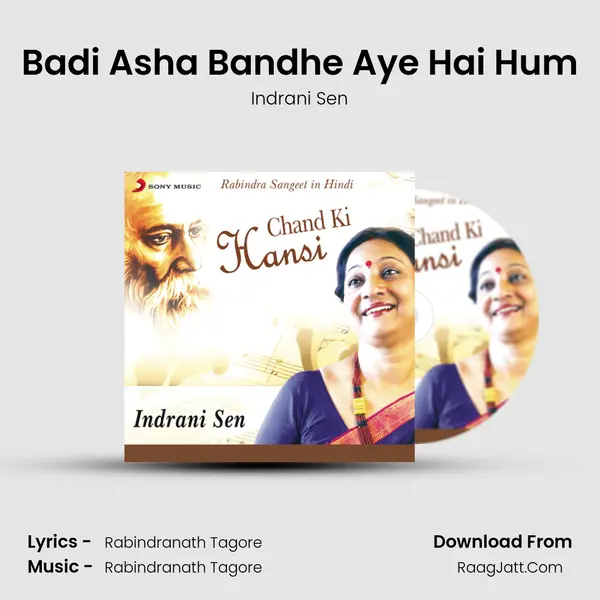 Badi Asha Bandhe Aye Hai Hum MP3 Song by Indrani Sen Cover