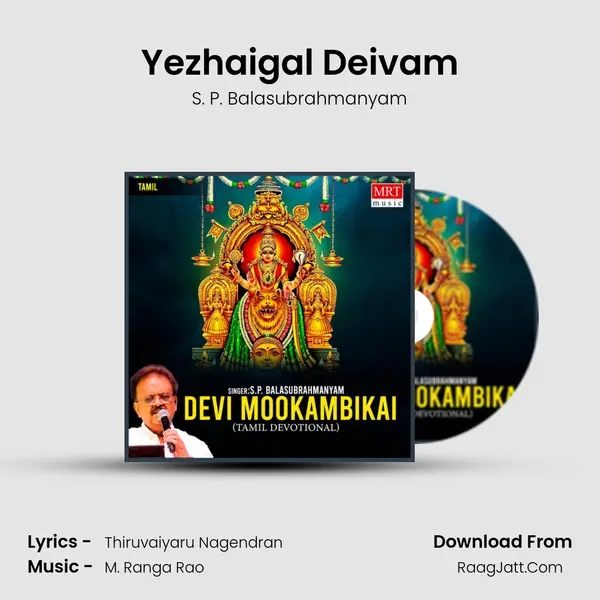 Yezhaigal Deivam MP3 Song by S. P. Balasubrahmanyam Cover