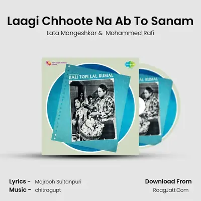 Laagi Chhoote Na Ab To Sanam MP3 Song by Lata Mangeshkar Cover