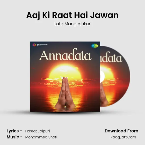 Aaj Ki Raat Hai Jawan MP3 Song by Lata Mangeshkar Cover