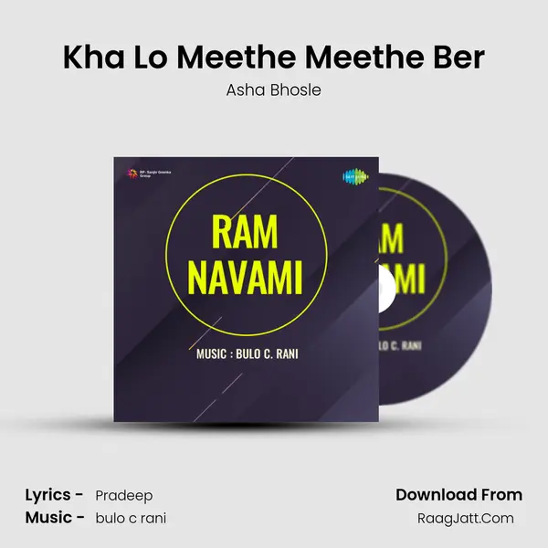 Kha Lo Meethe Meethe Ber MP3 Song by Asha Bhosle Cover