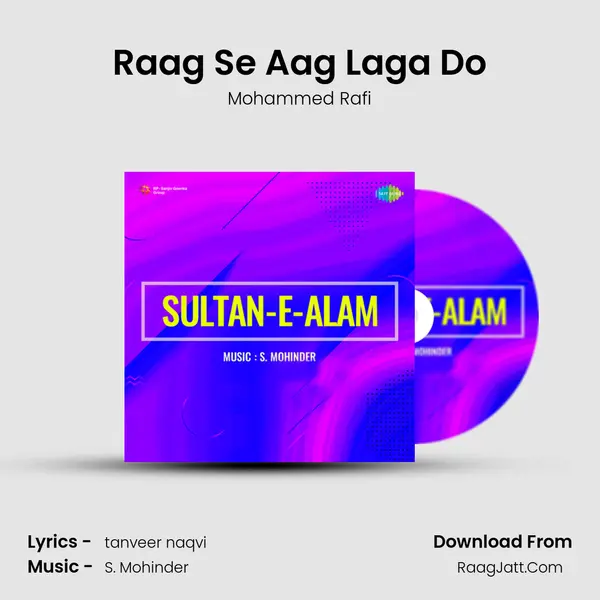 Raag Se Aag Laga Do MP3 Song by Mohammed Rafi Cover