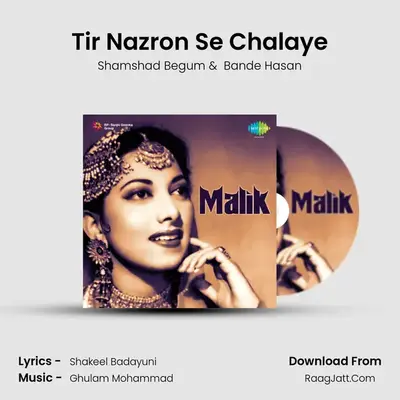 Tir Nazron Se Chalaye MP3 Song by Shamshad Begum Cover