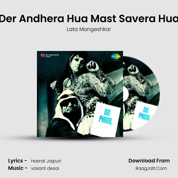 Der Andhera Hua Mast Savera Hua MP3 Song by Lata Mangeshkar Cover