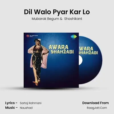 Dil Walo Pyar Kar Lo MP3 Song by Mubarak Begum Cover