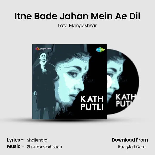 Itne Bade Jahan Mein Ae Dil MP3 Song by Lata Mangeshkar Cover