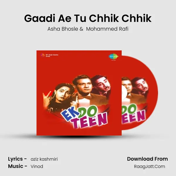 Gaadi Ae Tu Chhik Chhik MP3 Song by Asha Bhosle Cover