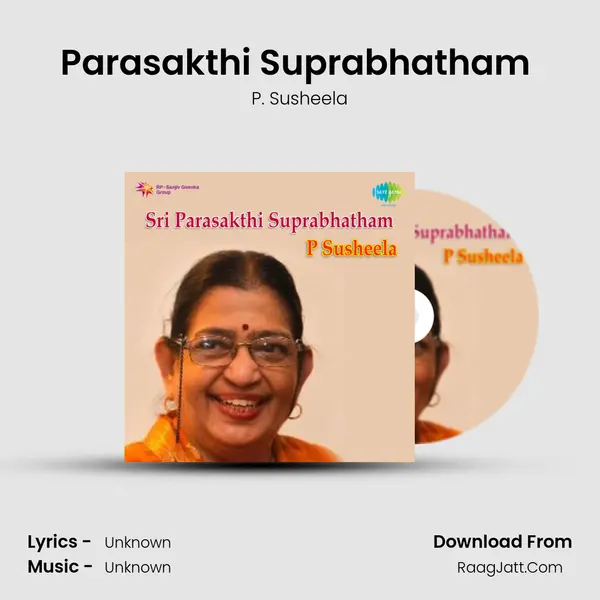 Parasakthi Suprabhatham (Part 1) MP3 Song by P. Susheela Cover