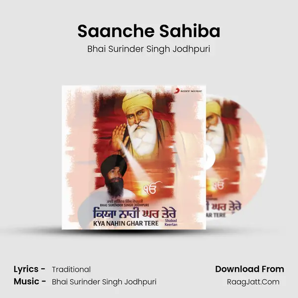 Saanche Sahiba MP3 Song by Bhai Surinder Singh Jodhpuri Cover