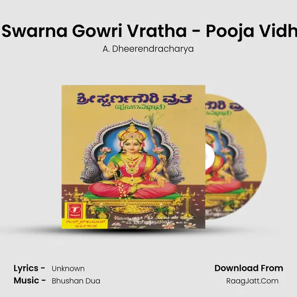 Shri Swarna Gowri Vratha -Pooja Vidhi - A. Dheerendracharya