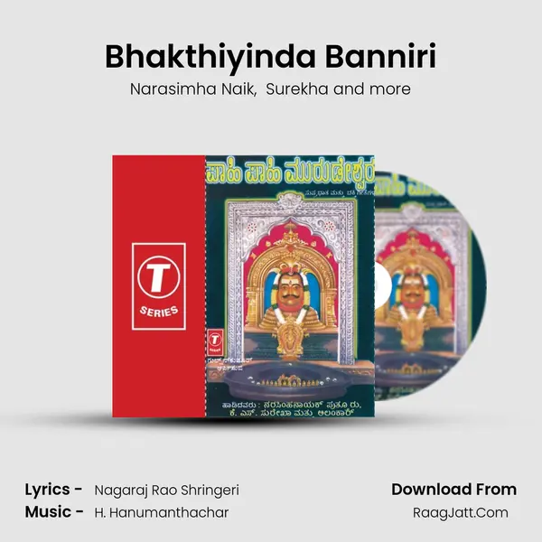 Bhakthiyinda Banniri MP3 Song by Narasimha Naik Cover