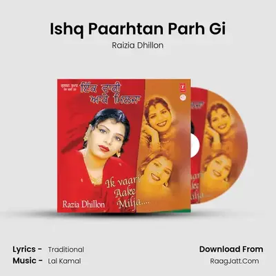 Ishq Paarhtan Parh Gi MP3 Song by Raizia Dhillon Cover