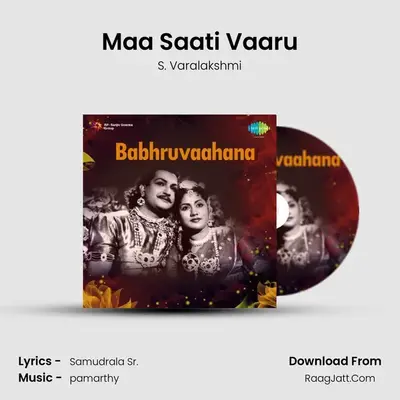 Maa Saati Vaaru mp3 song