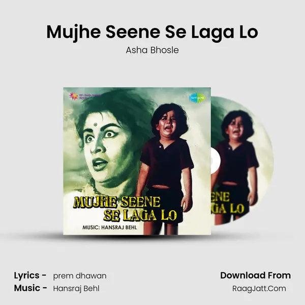 Mujhe Seene Se Laga Lo MP3 Song by Asha Bhosle Cover