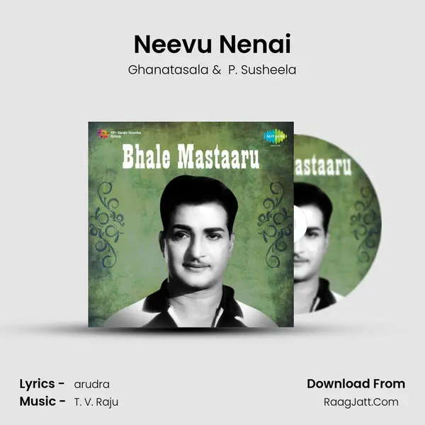 Neevu Nenai MP3 Song by Ghanatasala Cover