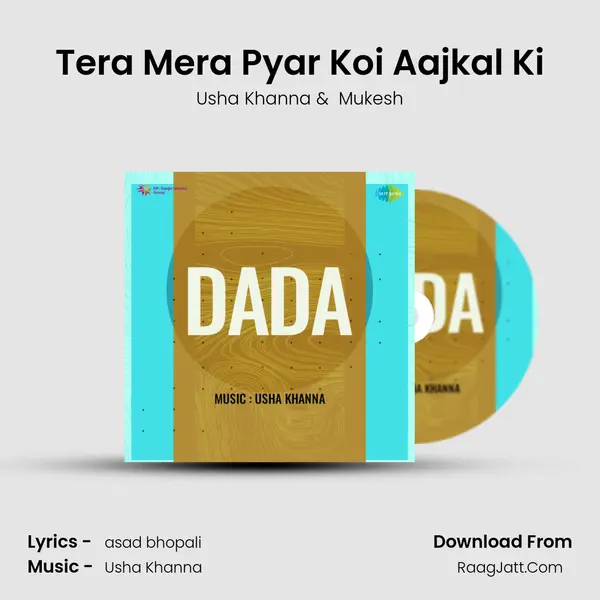 Tera Mera Pyar Koi Aajkal Ki MP3 Song by Usha Khanna Cover