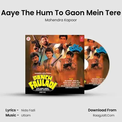 Aaye The Hum To Gaon Mein Tere MP3 Song by Mahendra Kapoor Cover