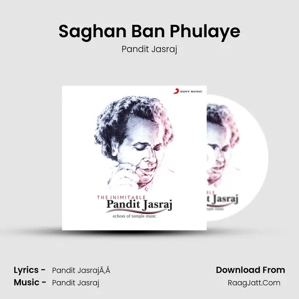 Saghan Ban Phulaye MP3 Song by Pandit Jasraj Cover