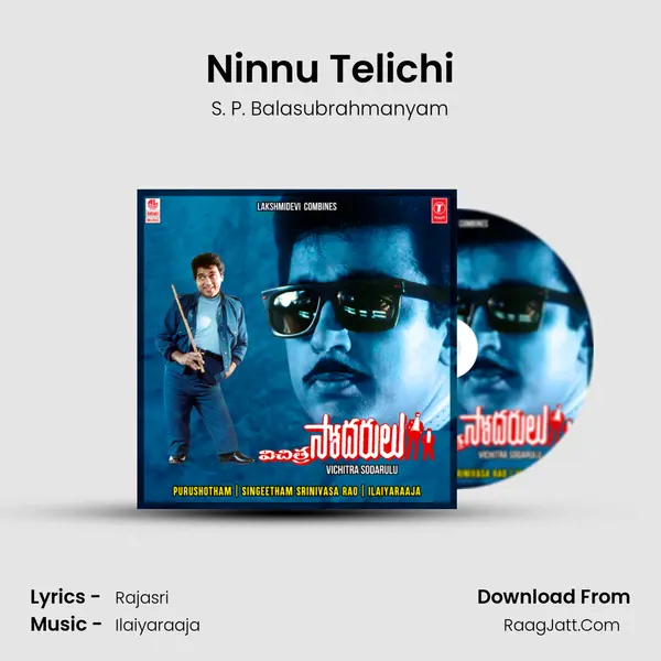 Ninnu Telichi MP3 Song by S. P. Balasubrahmanyam Cover