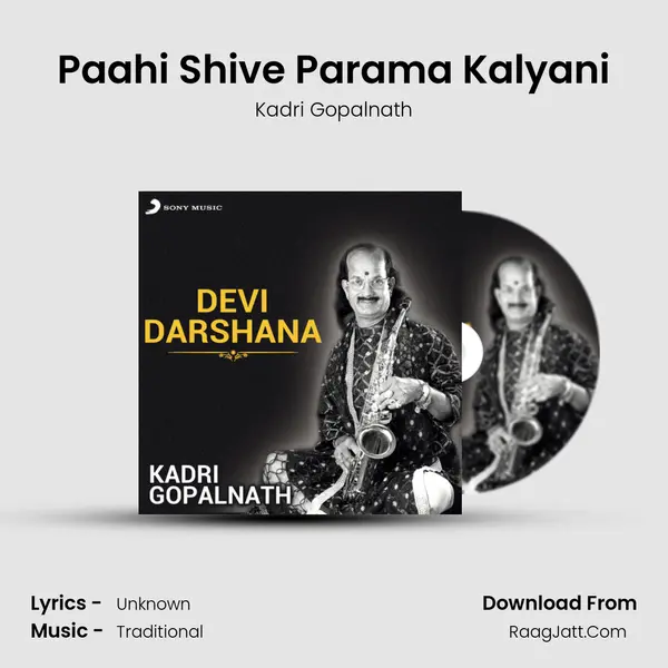 Paahi Shive Parama Kalyani MP3 Song by Kadri Gopalnath Cover