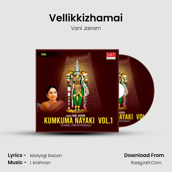 Vellikkizhamai MP3 Song by Vani Jairam Cover