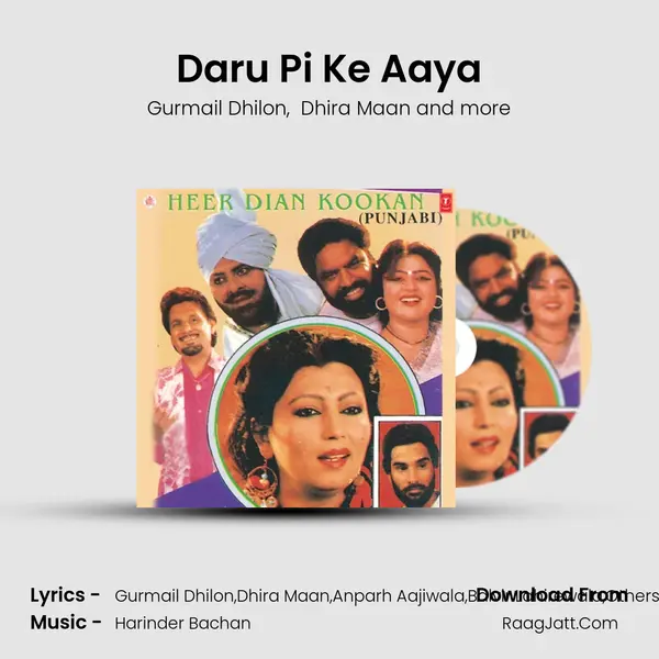 Daru Pi Ke Aaya MP3 Song by Gurmail Dhilon Cover